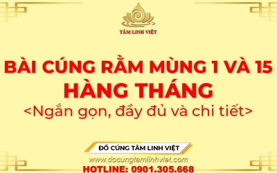 Bài Cúng Rằm Mùng 1 và 15 hàng tháng ngắn gọn