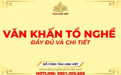 Văn Khấn Cúng Tổ Nghề Năm 2024 đầy đủ và chi tiết