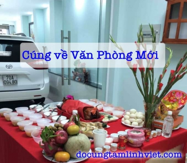Dịch vụ chuẩn bị lễ vật cúng dời văn phòng trọn gói