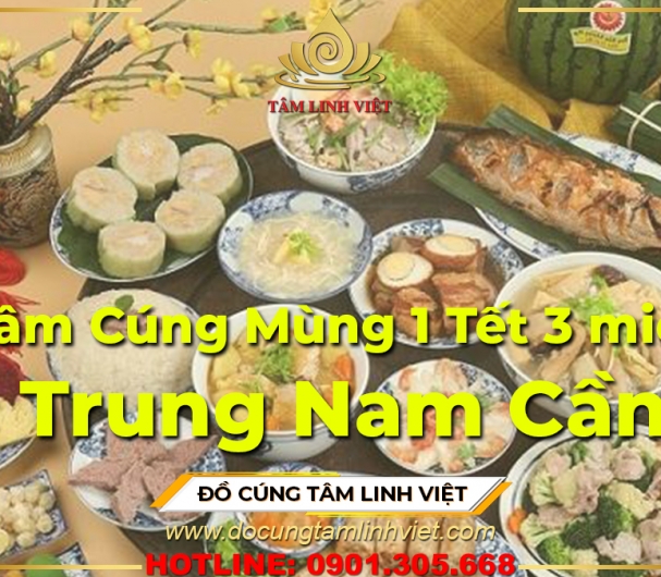 Mâm Cúng Mùng 1 Tết 3 miền Bắc | Trung | Nam cần gì?
